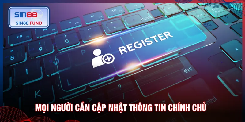 Mọi người cần cập nhật thông tin chính chủ 